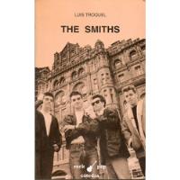 Luis Troquel The Smiths Rock Pop Cátedra 328 Páginas 1992 segunda mano  Perú 