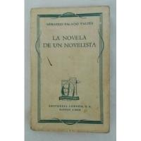 La Novela De Un Novelista Armando Palacio Valdes segunda mano  Perú 