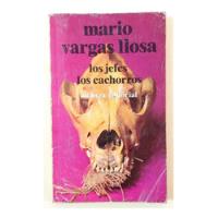 Mario Vargas Llosa Los Jefes Los Cachorros, Premio Nobel segunda mano  Perú 