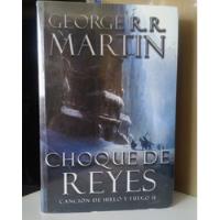 George R.r. Martin - Choque De Reyes segunda mano  Perú 