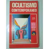 Ocultismo Contemporáneo.- Cyril Scott - Ariel Esoterica  segunda mano  Perú 