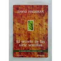 El Secreto De Las Siete Semillas David Fischman Oferta  segunda mano  Perú 