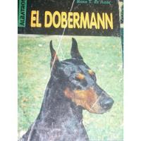 El Dobermann Y Su Entrenamiento segunda mano  Perú 